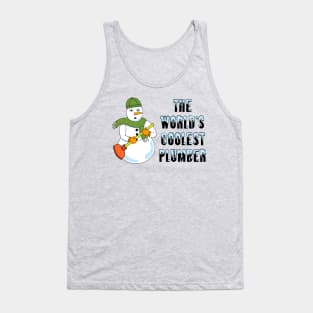 World's Coolest Plumber Snowman Tank Top